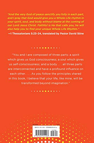 The Whole Life: Finding God's Rhythm for Your Spirit, Soul, and Body