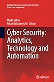 Image de Cyber Security: Analytics, Technology and Automation (Intelligent Systems, Control and Automation: Science and Engineering)