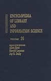 Encyclopedia of Library and Information Science, Kent, Allen, 0824720261