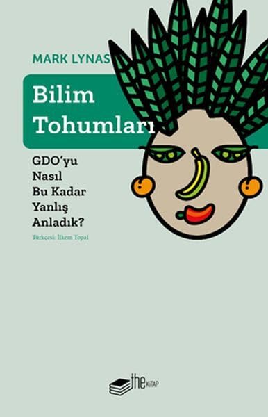 Bilim Tohumlari: GDO'yu Nasil Bu Kadar Yanlis Anladik? at Amazon