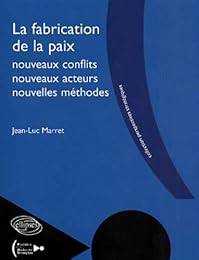 La  fabrication de la paix