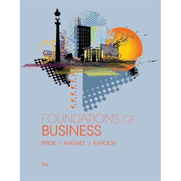 Amazon.com: Foundations of Business: 9781337386920: Pride, William