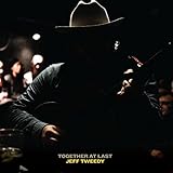 Buy JEFF TWEEDY — TOGETHER AT LAST New or Used via Amazon