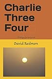 Charlie Three Four: Anatomy of a deployment by David Redmon