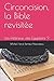 Circoncision, la Bible revisitée: Les Hébreux, des Égyptiens ? (French Edition) by Michel Hervé Bertaux-Navoiseau