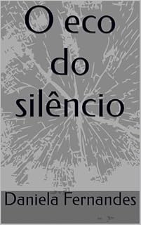 Livro O eco do silêncio