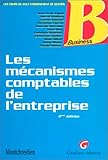 les mécanismes comptables de l'entreprise - 4ème édition (BUSINESS) by 