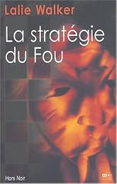 La  stratégie du fou