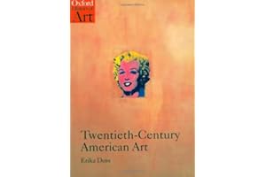 Twentieth-Century American Art (Oxford History of Art)