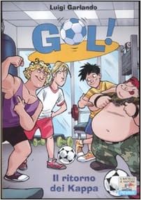 Il Ritorno Dei Kappa Amazon It Garlando Luigi Gentilini M Libri