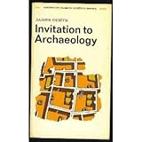 Invitation to Archaeology by Deetz, James published by American Museum Science Books [ Paperback ]