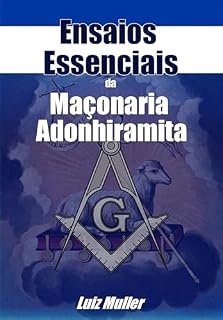 Livro Ensaios Essenciais da Maçonaria Adonhiramita