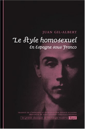Le  style homosexuel en Espagne sous Franco