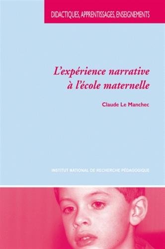 L' expérience narrative à l'école maternelle
