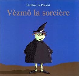 Vèzmô la sorcière