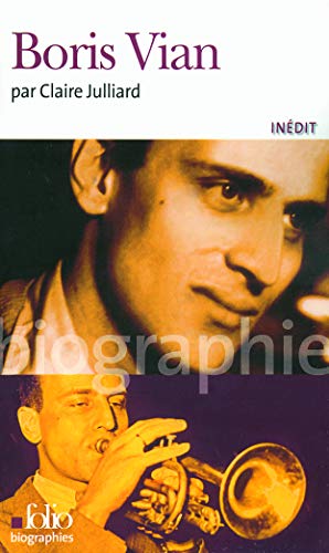 Boris Vian (Folio Biographies) (French Edition) by Claire Julliard