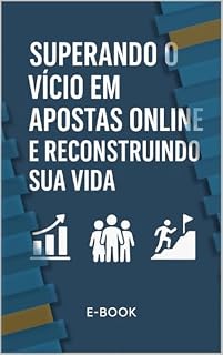 Livro Superando o vício em apostas on line e reconstruindo sua vida