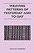 Weaving Patterns of Yesterday and Today by Violetta Thurstan