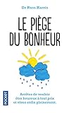 Le Piège du bonheur (French Edition) by Russ HARRIS