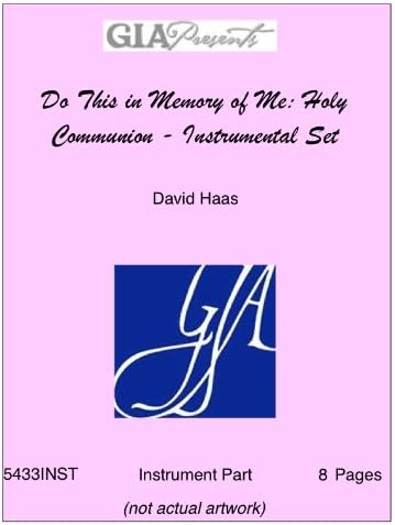 Do This in Memory of Me: Holy Communion - Instrumental Set - David Haas