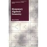 Elementary Algebraic Geometry (Student Mathematical Library, Vol. 20) (Student Mathematical Library, V. 20)