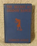 THE SECRET AT SHADOW RANCH NANCY DREW MYSTERY(#5)