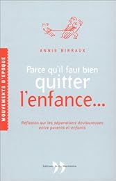 Parce qu'il faut bien quitter l'enfance
