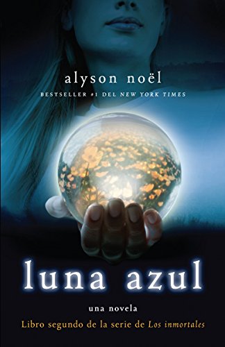 Luna azul (Los immortales) (Spanish Edition)