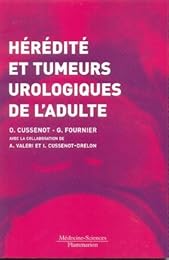 Hérédité et tumeurs urologiques de l'adulte