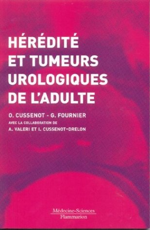 Hérédité et tumeurs urologiques de l'adulte