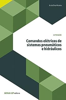 Livro Comandos elétricos de sistemas pneumáticos e hidráulicos (Automação)