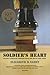 Book cover for Soldier's Heart: Reading Literature Through Peace and War at West Point
