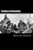 Cuentos de Canterbury (Spanish Edition) by Geoffrey Chaucer