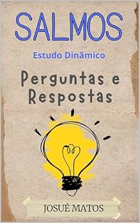 Salmos: Perguntas Inteligentes, Respostas e Referências Bíblicas