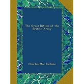 The Great Battles of the British Army