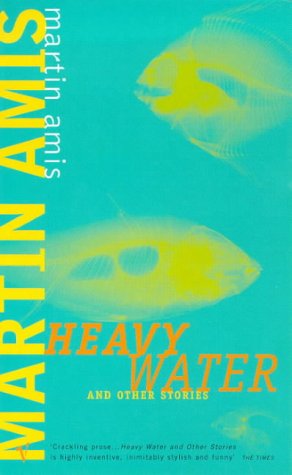 Heavy Water and Other Stories