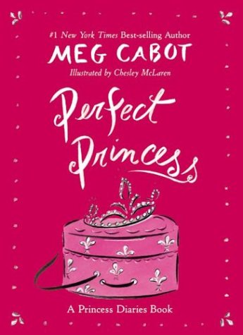 Perfect Princess (Princess Diaries Guidebook)
