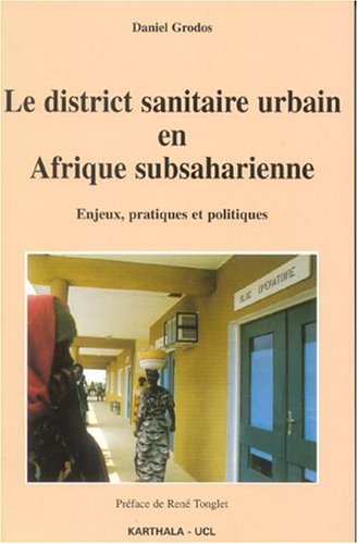 Le  district sanitaire urbain en Afrique subsaharienne