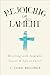 Rejoicing in Lament: Wrestling With Incurable Cancer And Life In Christ by J. Todd Billings