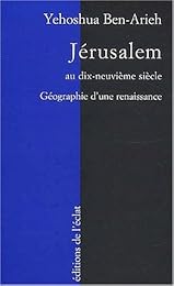 Jérusalem au dix-neuvième siècle