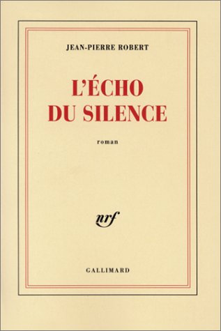 L' écho du silence