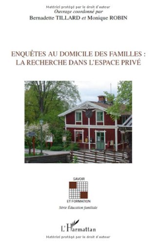 Enquêtes au domicile des familles