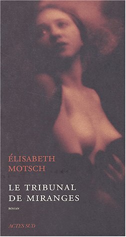 Le tribunal de Miranges: roman