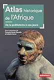 Atlas historique de l'Afrique (Atlas Mémoires) (French Edition) by 