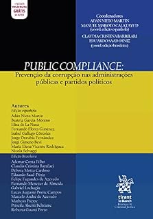 Public Compliance: prevenção da corrupção nas administrações públicas e partidos políticos