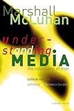 Understanding Media: The Extensions of Man