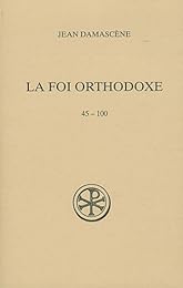 La  foi orthodoxe