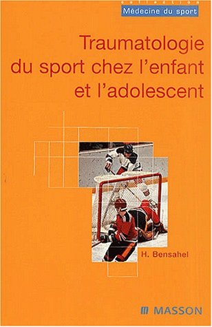 Traumatologie du sport chez l'enfant et l'adolescent