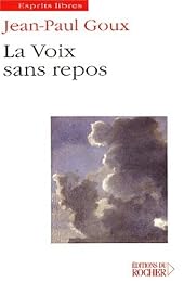 La  voix sans repos