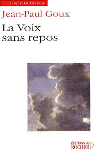 La  voix sans repos